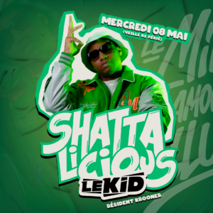 SHATTALICIOUS BY LE KID